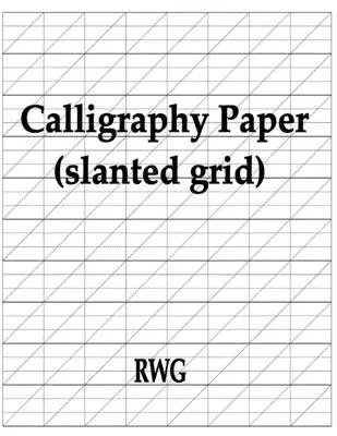 Papier calligraphié (grille inclinée) : 200 pages 8.5 X 11 - Calligraphy Paper (slanted grid): 200 Pages 8.5 X 11