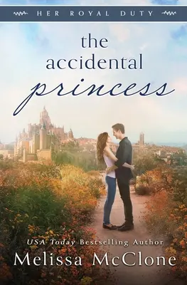 La princesse accidentelle - The Accidental Princess