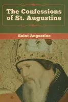 Les Confessions de saint Augustin - The Confessions of St. Augustine