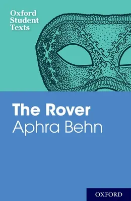 Aphra Behn : Le Routier - Aphra Behn: The Rover