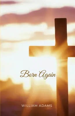 Naître à nouveau - Born Again