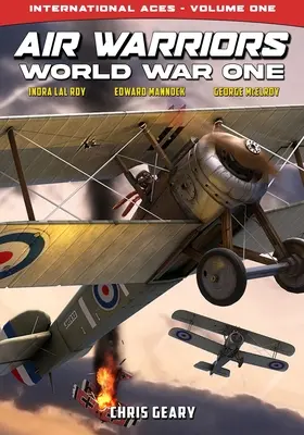 Guerriers de l'air : Air Warriors : World War One - International Aces - Volume 1 - Air Warriors: World War One - International Aces - Volume 1