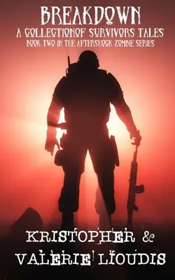 Breakdown : Aftershock Zombie Series Book 2 - Breakdown: Aftershock Zombie Series Book 2