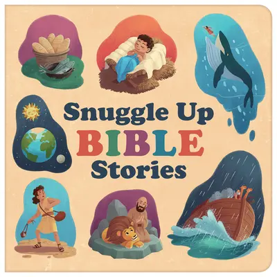 Histoires bibliques à câliner - Snuggle Up Bible Stories