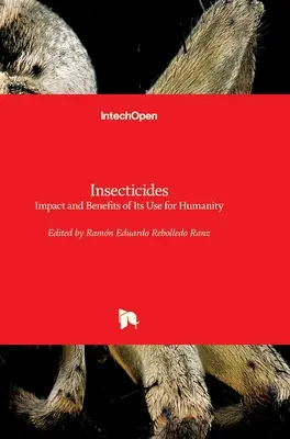 Insecticides : Impact et avantages de son utilisation pour l'humanité - Insecticides: Impact and Benefits of Its Use for Humanity