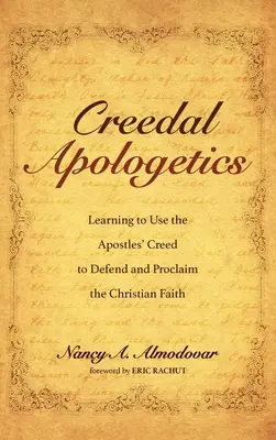 L'apologétique crédo - Creedal Apologetics
