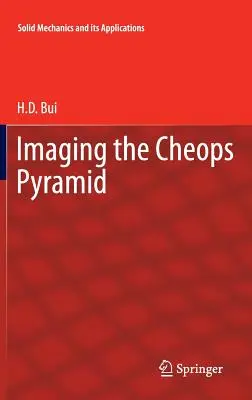 L'imagerie de la pyramide de Khéops - Imaging the Cheops Pyramid