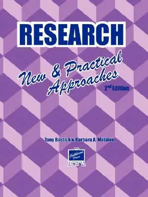 La recherche : Approches nouvelles et pratiques - Research: New & Practical Approaches