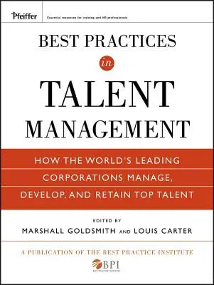 Meilleures pratiques en matière de gestion des talents - Best Practices in Talent Management