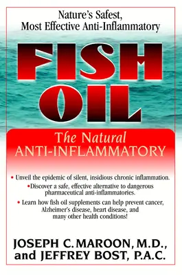 L'huile de poisson : L'huile de poisson : l'anti-inflammatoire naturel - Fish Oil: The Natural Anti-Inflammatory