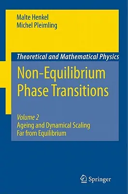 Transitions de phase hors équilibre : Volume 2 : Vieillissement et échelles dynamiques loin de l'équilibre - Non-Equilibrium Phase Transitions: Volume 2: Ageing and Dynamical Scaling Far from Equilibrium