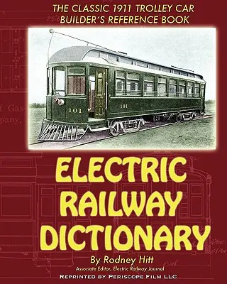 Dictionnaire des chemins de fer électriques - Electric Railway Dictionary