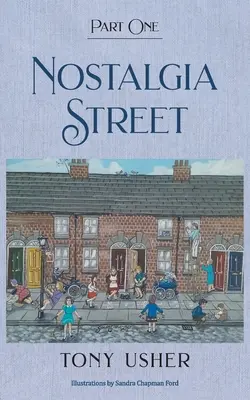 La rue de la nostalgie : Première partie - Nostalgia Street: Part One