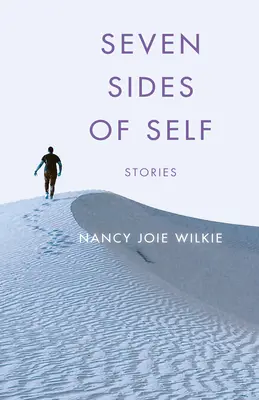 Les sept facettes du moi : Histoires - Seven Sides of Self: Stories