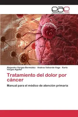 Traitement de la douleur liée au cancer - Tratamiento del dolor por cncer