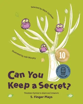 Peux-tu garder un secret ? 5 : Jeux de doigts - Can You Keep a Secret? 5: Finger Plays