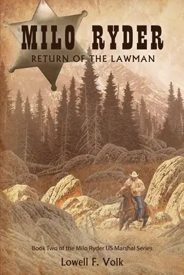 Milo Ryder : Le retour de l'homme de loi - Milo Ryder: Return of the Lawman