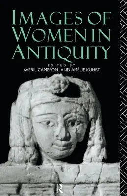 L'image de la femme dans l'Antiquité - Images of Women in Antiquity