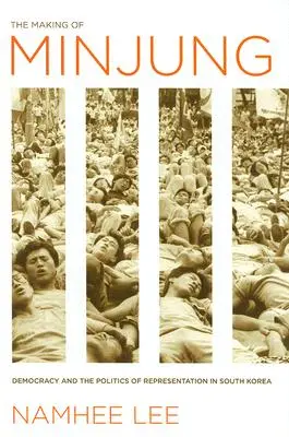 La fabrication de Minjung - The Making of Minjung