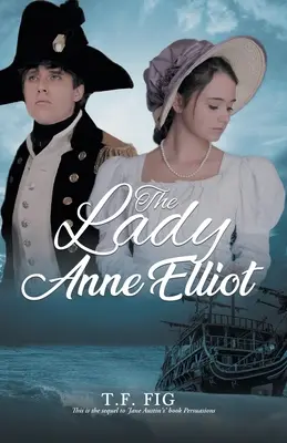 La Dame Anne Elliot - The Lady Anne Elliot