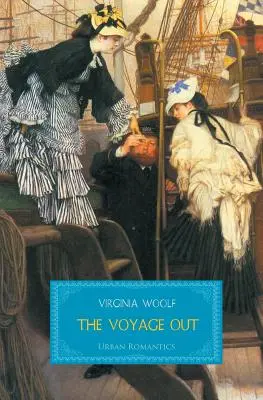 Le voyage - The Voyage Out