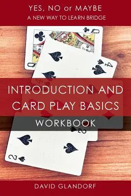 Ynm : Cahier d'exercices pour l'introduction et les bases du jeu de cartes - Ynm: Introduction and Card Play Basics Workbook