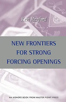 Nouvelles frontières pour les ouvertures à forçage fort - New Frontiers for Strong Forcing Openings