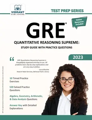 GRE Quantitative Reasoning Supreme : Study Guide with Practice Questions (Guide d'étude avec questions pratiques) - GRE Quantitative Reasoning Supreme: Study Guide with Practice Questions