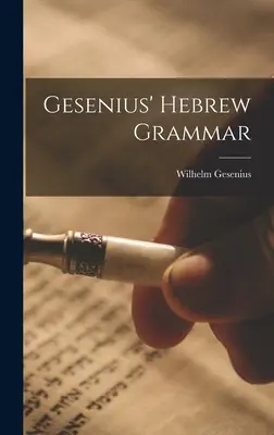 Grammaire hébraïque de Gesenius - Gesenius' Hebrew Grammar