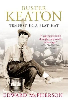 Buster Keaton : Tempête dans un chapeau plat - Buster Keaton: Tempest in a Flat Hat