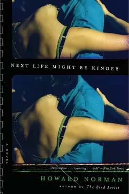 La prochaine vie pourrait être plus douce - Next Life Might Be Kinder