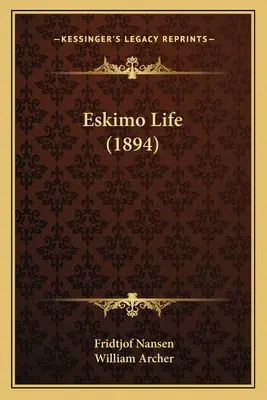 La vie des esquimaux (1894) - Eskimo Life (1894)