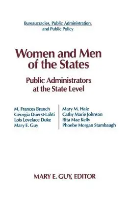 Femmes et hommes d'État : Les administrateurs publics et le niveau de l'État - Women and Men of the States: Public Administrators and the State Level