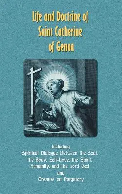 Vie et doctrine de Sainte Catherine de Gênes - Life and Doctrine of Saint Catherine of Genoa