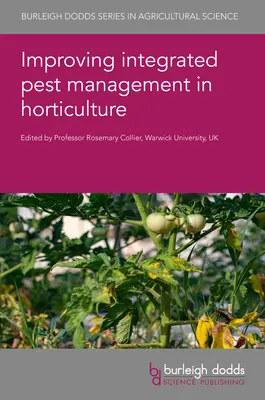 Améliorer la lutte intégrée contre les ravageurs dans l'horticulture - Improving Integrated Pest Management in Horticulture