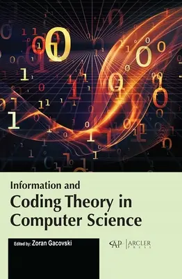 Théorie de l'information et du codage en informatique - Information and Coding Theory in Computer Science