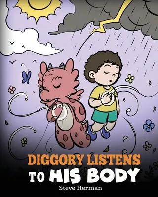 Diggory à l'écoute de son corps : Une histoire de dragon sur les sensations et les sentiments - Diggory Listens to His Body: A Dragon's Story About Sensations and Feelings