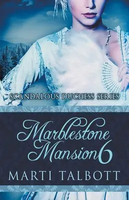 Le manoir de Marblestone, Livre 6 - Marblestone Mansion, Book 6