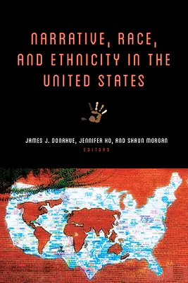 Récit, race et ethnicité aux États-Unis - Narrative, Race, and Ethnicity in the United States
