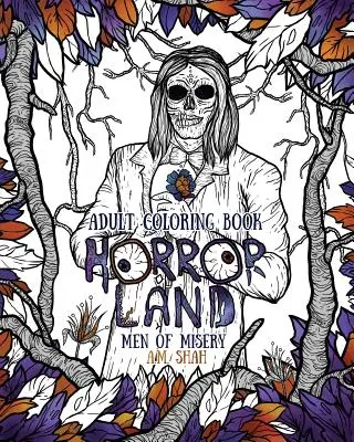 Livre de coloriage pour adultes : Livre de coloriage pour adultes : Les hommes de la terre d'horreur (Livre 3) - Adult Coloring Book: Horror Land Men of Misery (Book 3)