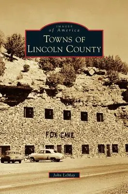 Villes du comté de Lincoln - Towns of Lincoln County