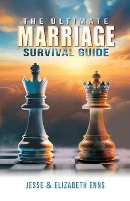 L'ultime guide de survie du mariage - The Ultimate Marriage Survival Guide