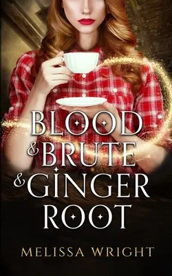 Sang & Brute & Racine de gingembre - Blood & Brute & Ginger Root