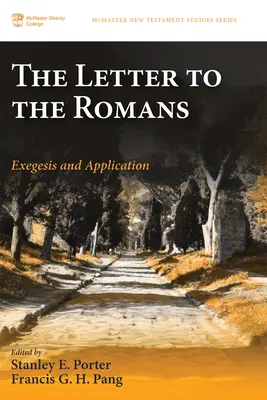 La Lettre aux Romains : Exégèse et application - The Letter to the Romans: Exegesis and Application