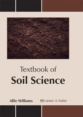 Manuel de la science du sol - Textbook of Soil Science