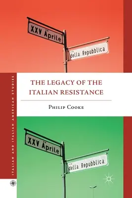 L'héritage de la résistance italienne - The Legacy of the Italian Resistance