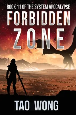 Zone interdite : Un LitRPG d'opéra spatial et post-apocalyptique - Forbidden Zone: A Space Opera, Post-Apocalyptic LitRPG