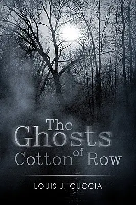 Les fantômes de Cotton Row - The Ghosts of Cotton Row