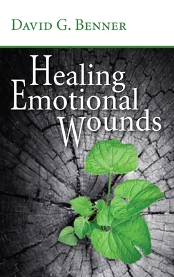 Guérir les blessures émotionnelles - Healing Emotional Wounds