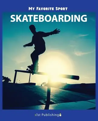 Mon sport préféré Skateboarding - My Favorite Sport: Skateboarding